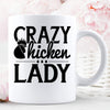 Crazy Chicken Lady Chicken Mug