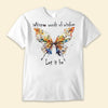 Let It Be Butterfly Shirts