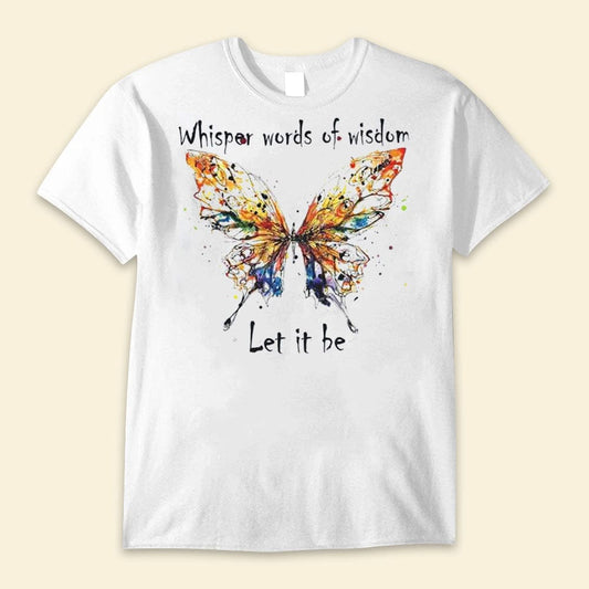 Camisetas con el lema "Let It Be Butterfly"