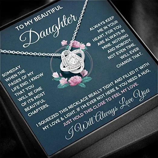 Daughter Necklace Birthday Gift - To My Beautiful Daughter I Will Always Love You