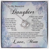 Daughter Necklace From Mom - To My Beautiful Daughter Love Knot Necklace