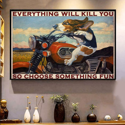 Beagle Poster, Everything Will Kill You Beagle Driving Motor, Funny Beagle Canvas Wall Print Art