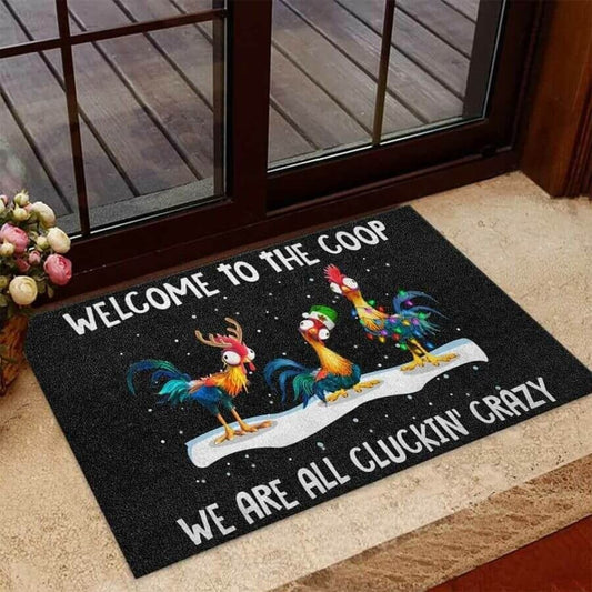 Welcome To The Coop We Are All Cluckin' Crazy Chicken Doormat