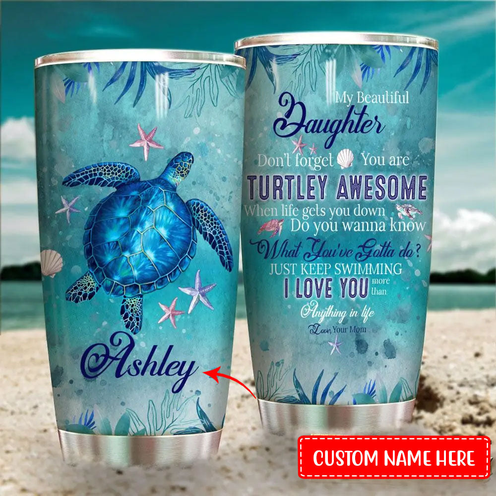 Vaso personalizado con la frase "Mi hermosa hija, eres una tortuga increíble"