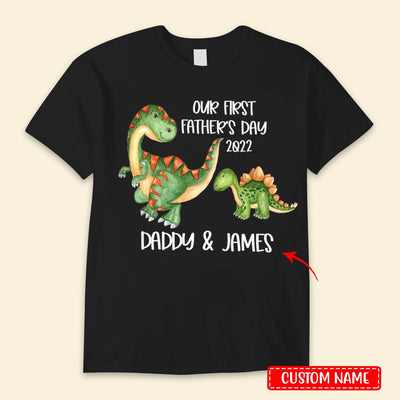 Personalized Our First Father's Day Dinosaur Happy Father's Day Shirts