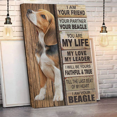 Beagle Poster, Beagle I Am Your Friend Your Partner Your Dog, Beagle Canvas Wall Print Art