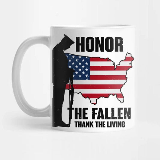 Honor The Fallen Memorial Day Mugs, Cup