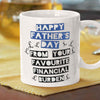 Happy Father's Day From Your Favourite Financial Burden Mugs, Cup