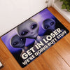 Get In Loser We're Doing Butt Stuff Alien Doormat