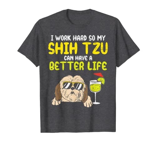 Trabajo duro para que mi Shih Tzu tenga una vida mejor