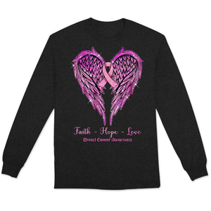 Faith Hope Love With Wings Heart & Ribbon, Breast Cancer Long Sleeve Shirts