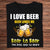 I Love Beer - Beer Loves Me Beer To Beer Shirts