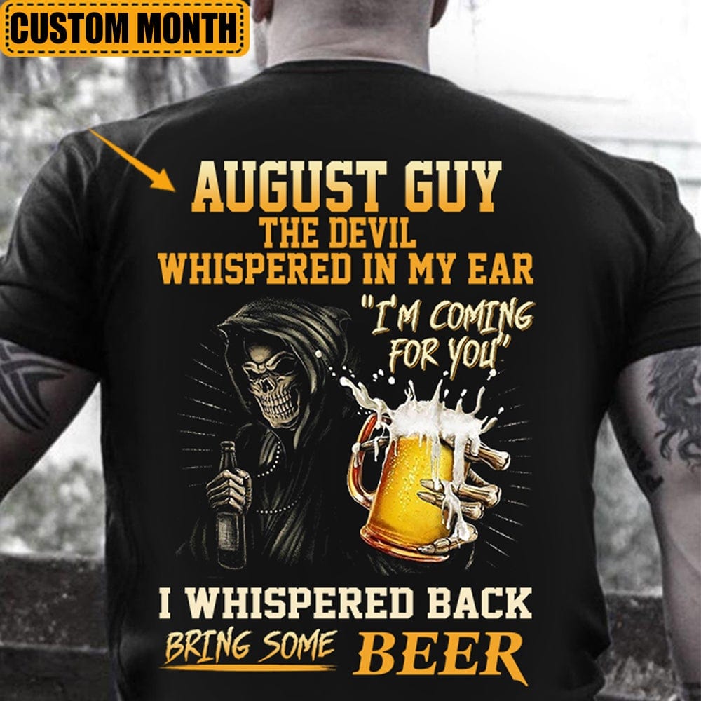 El diablo me susurró al oído y yo le susurré: Trae cerveza Camisetas personalizadas