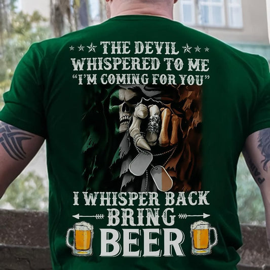 El diablo me susurró, yo le susurré, traigo cerveza, camisetas