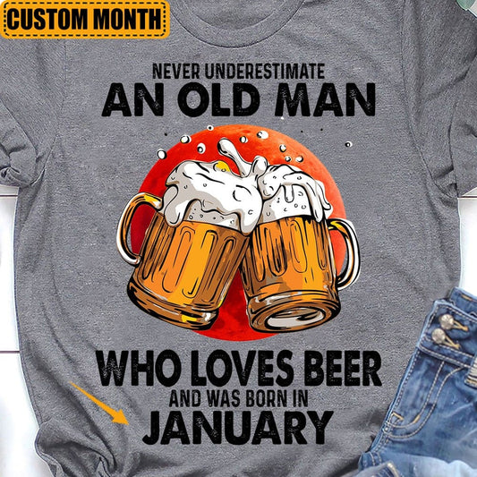 Nunca subestimes a un anciano amante de la cerveza Camisetas personalizadas