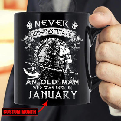 Never Underestimate An Old Man Who Was Born In January Personalized Birthday Mug