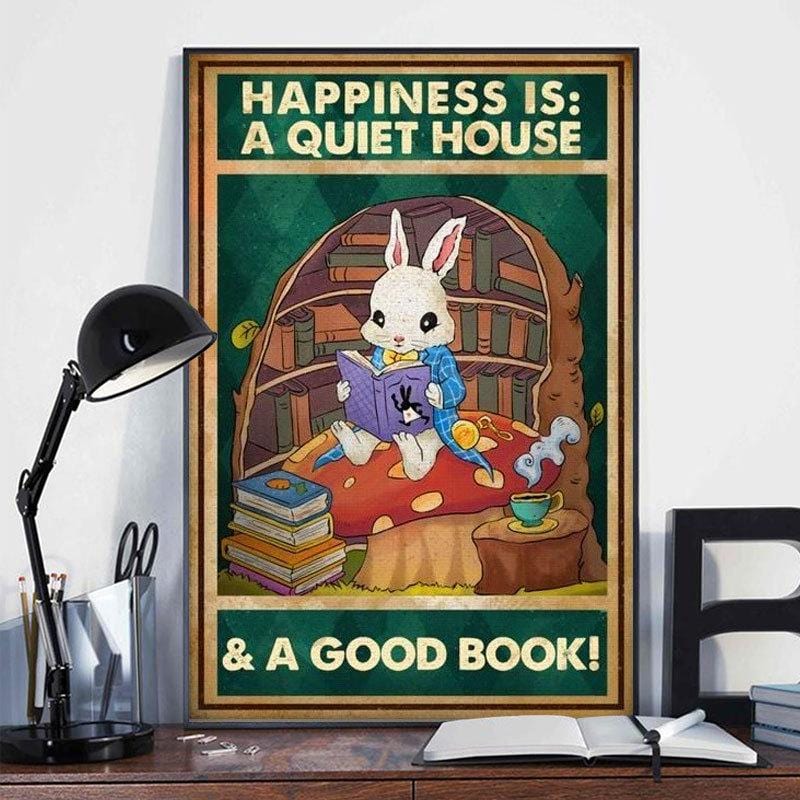 Póster de lienzo La felicidad es una casa tranquila y un buen libro