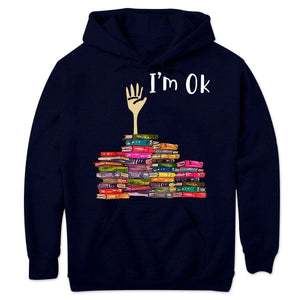 Sudadera con capucha y camisetas con el mensaje "Estoy bien, libros"