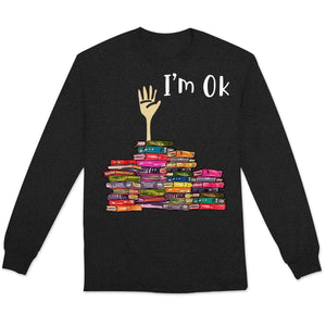 Sudadera con capucha y camisetas con el mensaje "Estoy bien, libros"