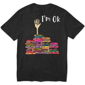 Sudadera con capucha y camisetas con el mensaje "Estoy bien, libros"