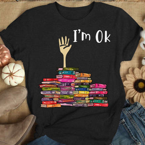 Sudadera con capucha y camisetas con el mensaje "Estoy bien, libros"