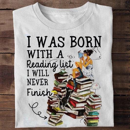Nací con una lista de lectura que nunca terminaré Camisetas de libros