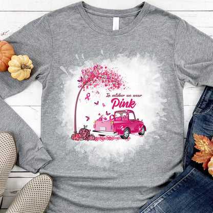 In October We Wear Pink Breast Cancer Hoodie, Shirt