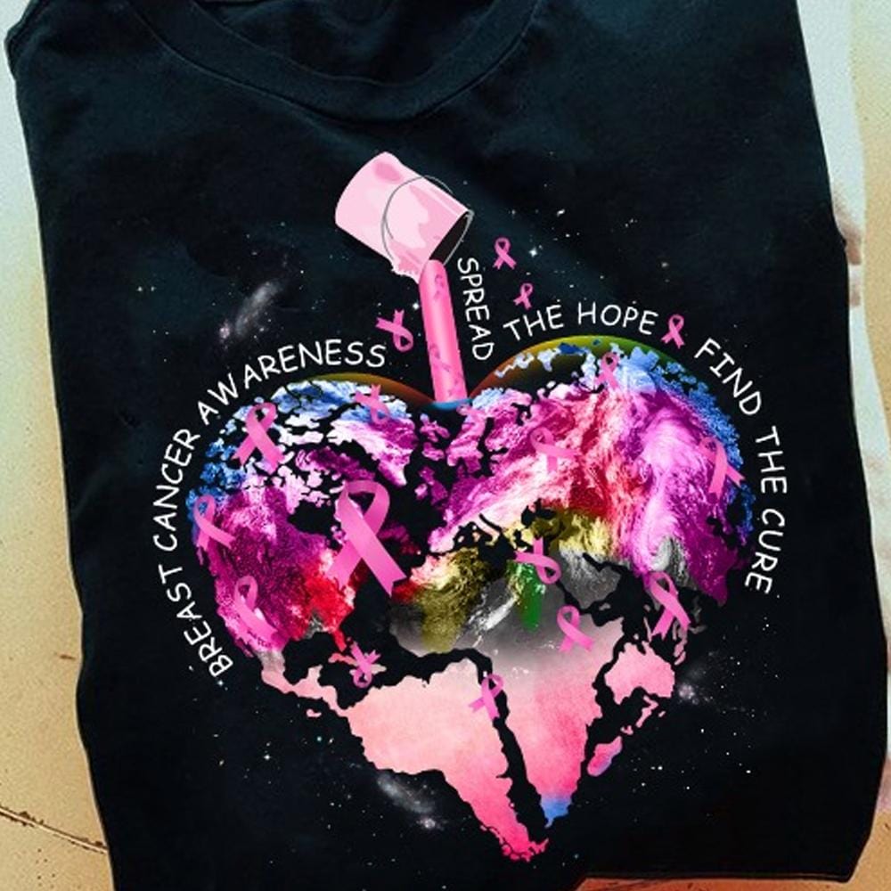 Spread The Hope Find The Cure With Heart World Map, Breast Cancer Shirts