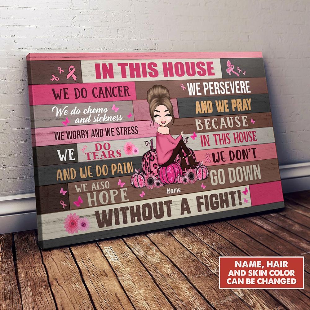 In This House We Do Cancer, Personalized Breast Cancer Poster, Canvas