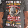 Buckle Up Butter Cup Only The Strongest Man Become Mechanics Shirts