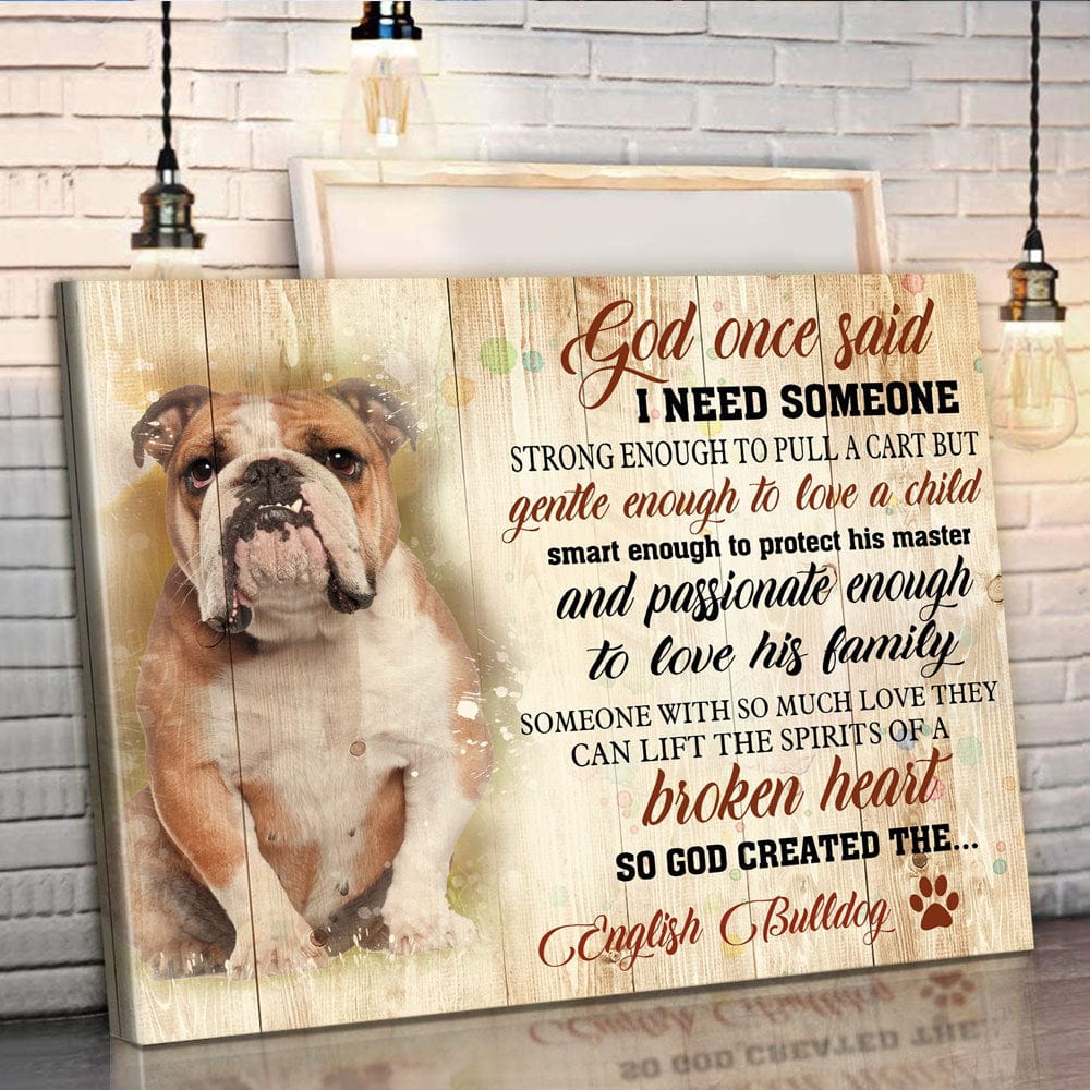 Dios Uno Dijo Necesito A Alguien Lo Suficientemente Fuerte Póster Bulldog, Lienzo