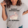 Easily Distracted By Bunnies Shirts