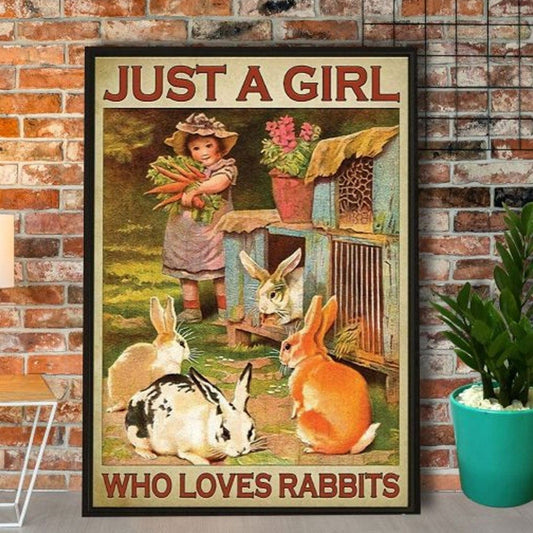 Just A Girl Who Loves Rabbits, Bunny Poster, Canvas
