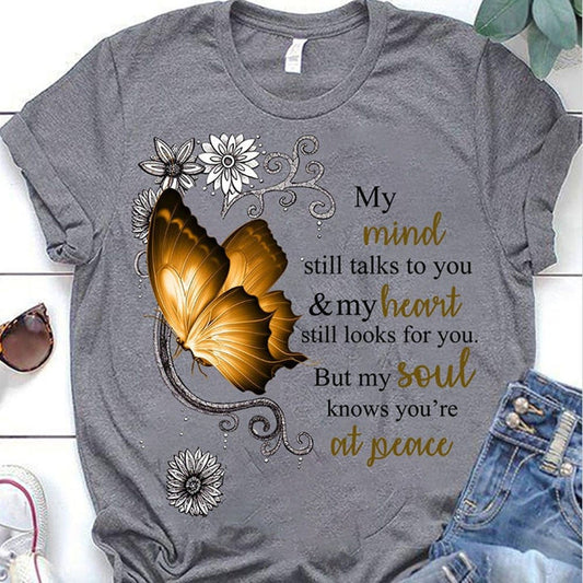 Mi mente todavía te habla Mi corazón te busca Camisetas conmemorativas de mariposas