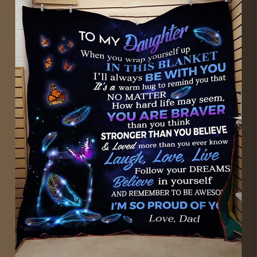 To My Daughter Love From Dad Butterfly Blanket Fleece & Sherpa