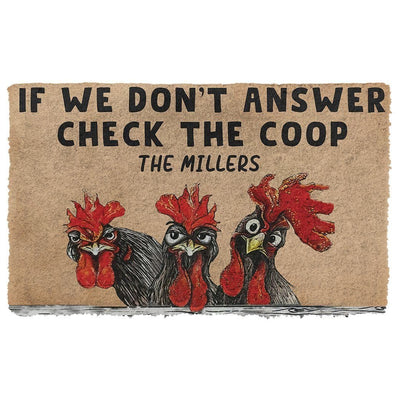 Personalized If We Don't Answer Check The Coop Chicken Doormat