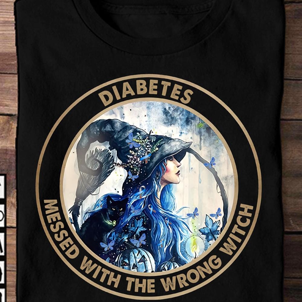 Messed With The Wrong Witch, Halloween Diabetes Shirt