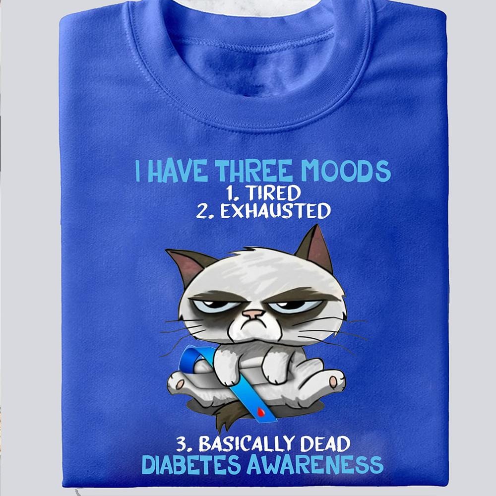 Tengo tres estados de ánimo: cansado, agotado, básicamente muerto. Camiseta de gato con diabetes