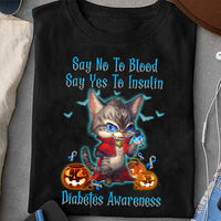 Say No To Blood Say Yes To Insulin, Cat Halloween Diabetes Shirt