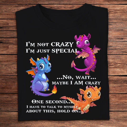 No estoy loco, solo soy especial Camisetas de dragón