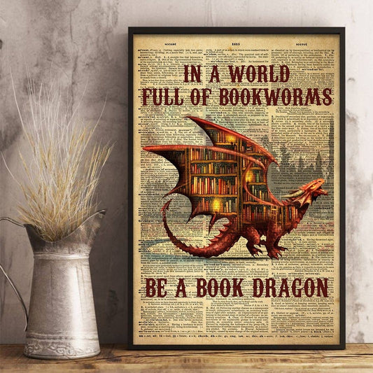 En un mundo lleno de ratones de biblioteca Sé un dragón de libros Póster, lienzo