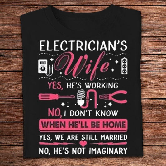 Esposa de electricista Sí, está trabajando No, no sé Camisetas