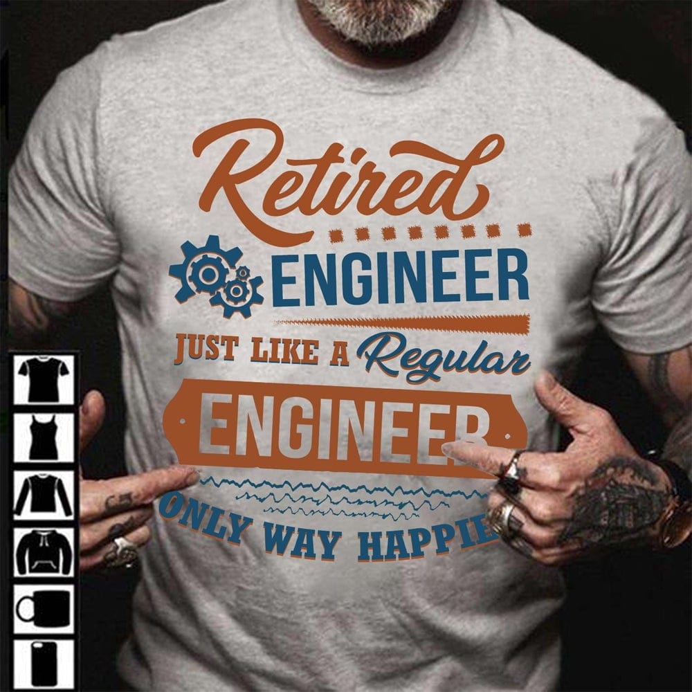 Retired Engineer Shirts