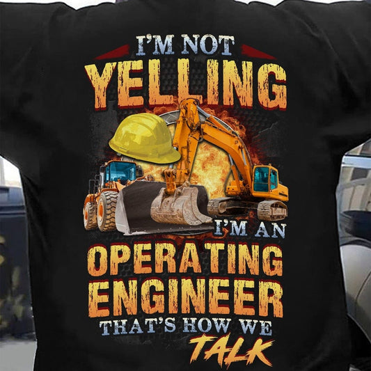 No estoy gritando, soy un ingeniero de operaciones, así es como hablamos. Camisetas