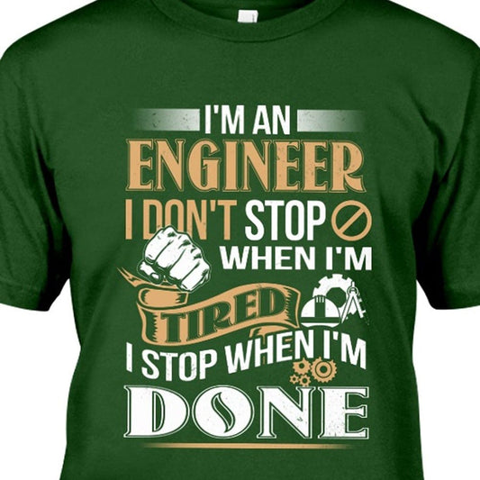 Soy ingeniero y me detengo cuando termino. Camisetas