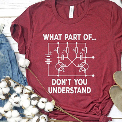 What Part Of Don't You Understand Engineer Shirts