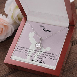 Dear Mom Necklace From Son - You Are The First Person I Go To With A Problem I Love You Mom