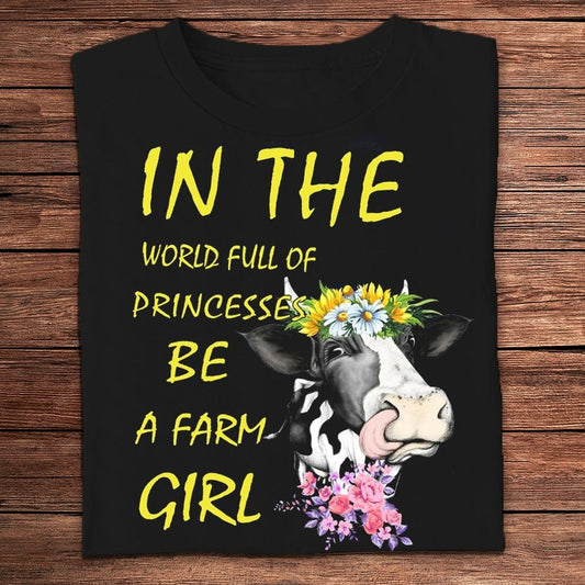 En un mundo lleno de princesas, sé una chica de granja. Camisetas de granjero