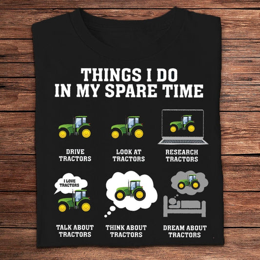 Cosas que hago en mi tiempo libre Camisetas de granjero