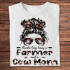 Kinda Busy Being A Farmer And A Cow Mom Shirts